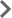 >