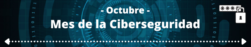 Mes de la Ciberseguridad